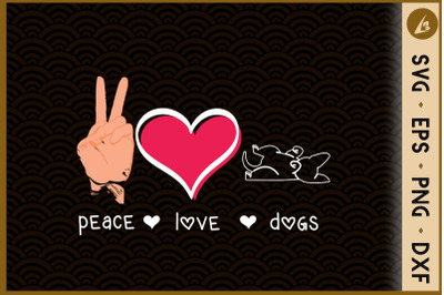 Peace Love Dogs