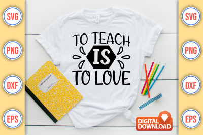 To Teach Is To Love