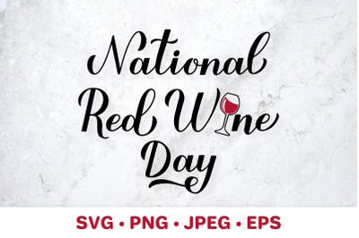 National Red Wine Day Hand Lettered SVG