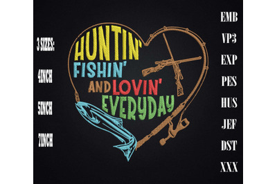 Hunting Fishing Loving Everyday Embroidery&2C; Hunting Lovers&2C; Hunter