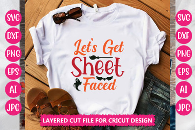 Lets Get Sheet Faced SVG CUT FILE