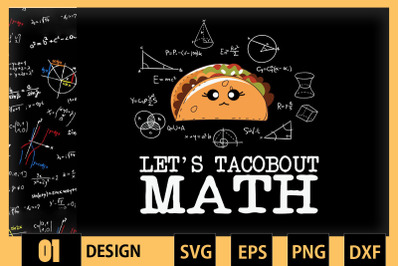 Let&#039;s TacoBout Math