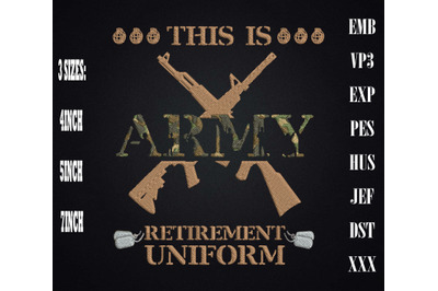 This Is My Army Retirement Uniform Embroidery, Hello Retirement