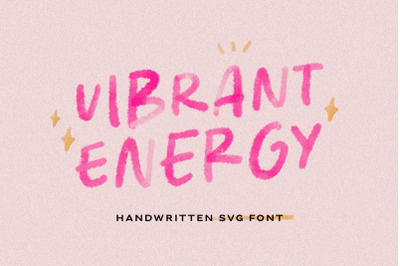 Vibrant Energy - Quotable SVG Font
