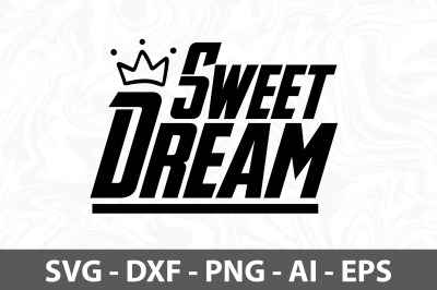 Sweet Dream svg