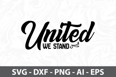 United We Stand svg