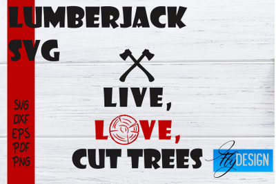 Lumberjack SVG | Funny Quotes SVG