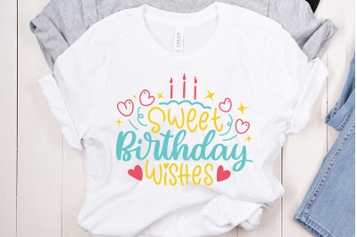 Sweet Birthday Wishes SVG Cut File