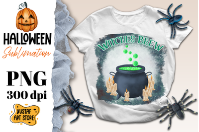 Halloween sublimation design. Witches Brew