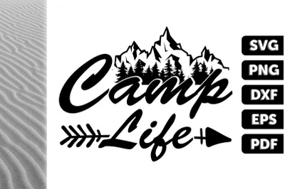 Funny Design Camping Camp Life