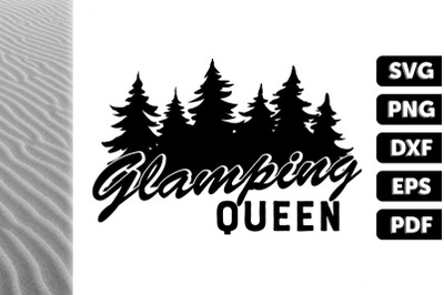 Camping Vacation Gift Glamping Queen