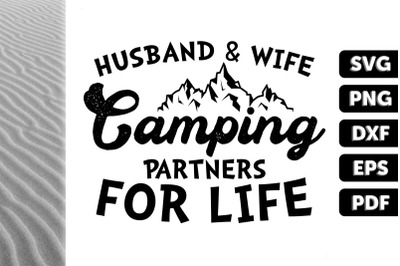 Husband &amp; Wife Camping Partners For Life