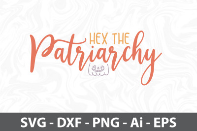 Hex the Patriarchy svg