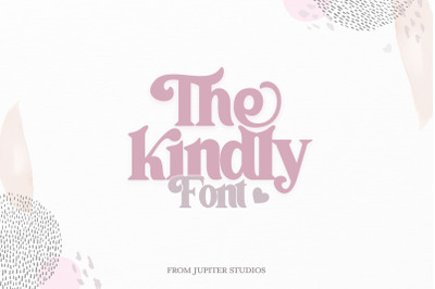 The Kindly Font (Wedding fonts, cute fonts, unique fonts)