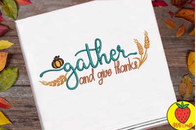 Gather And Give Thanks Embroidery Design