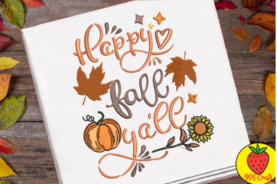 Happy Fall Y&#039;all Embroidery Design