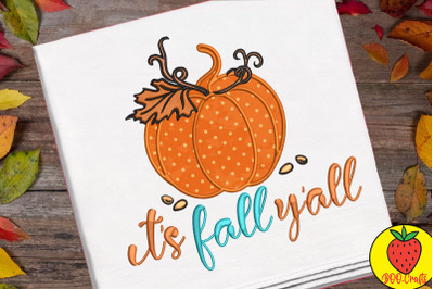 It&#039;s Fall Y&#039;all Embroidery Design
