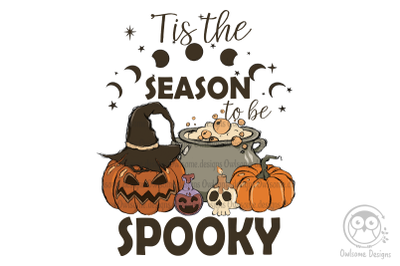 Tis The Season To Be Spooky Sublimation