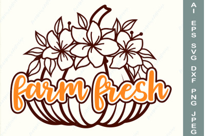 Farm fresh pumpkin svg, Farmhouse fall sign svg