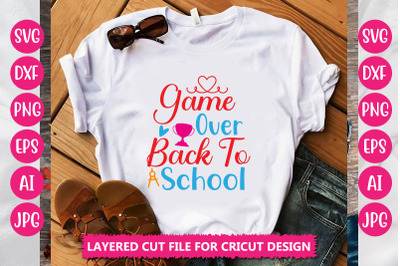 Game Over Back To School SVG CUT FILE