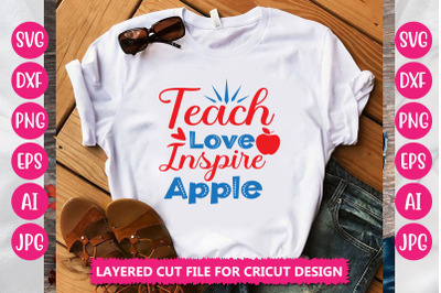 Teach Love Inspire Apple SVG CUT FILE