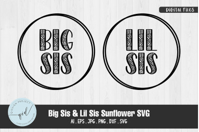 Big Sis &amp; Lil Sis Sunflower SVG, Sibling SVG