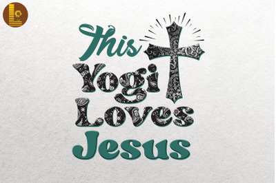 This Yogi Loves Jesus Faith Based Yoga