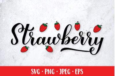 Strawberry SVG calligraphy lettering and hand drawn berries