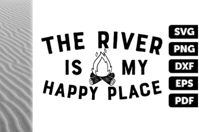 The River Is My Happy Place Gift