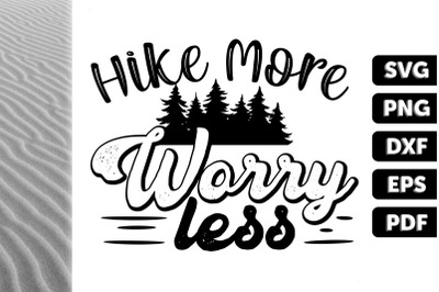 Camping Hike More Worry Less Gift