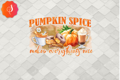 Pumpkin Spice Makes Everything Nice PNG