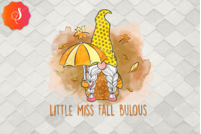 Little Miss Fall Bulous Autumn Vibes