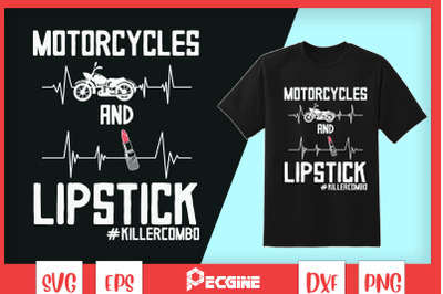 Motorcycles and Lipstick