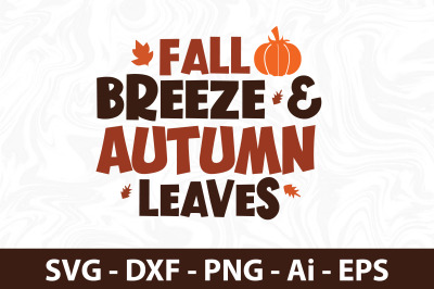 Fall Breeze &amp; Autumn Leaves svg