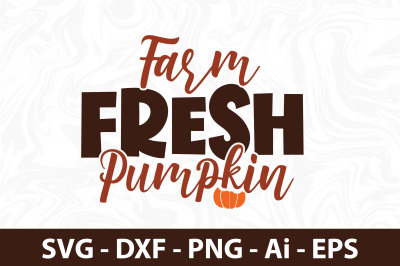 Farm Fresh Pumpkin svg