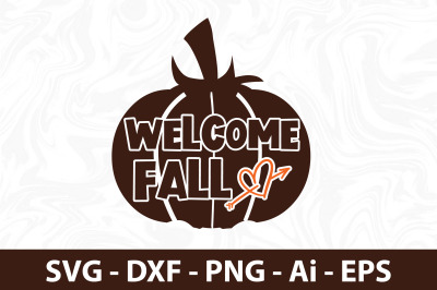 Welcome Fall svg