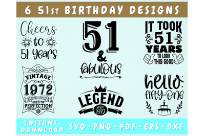 51st Birthday SVG Bundle, 6 Designs, 51st Birthday Shirt SVG