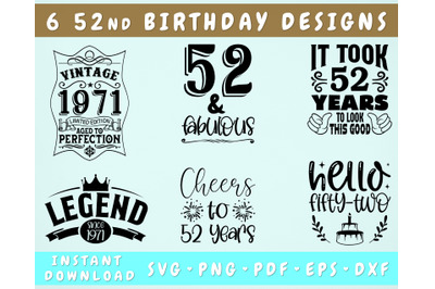 52nd Birthday SVG Bundle, 6 Designs, 52nd Birthday Shirt SVG