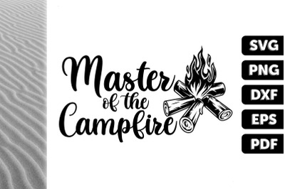 Funny Design Master Of The Campfire