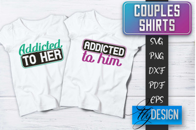 Couples Shirts SVG | Funny Quotes