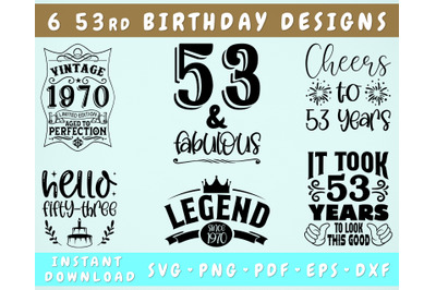 53rd Birthday SVG Bundle, 6 Designs, 53rd Birthday Shirt SVG