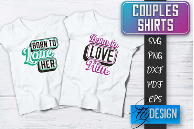 Couples Shirts SVG | Funny Quotes