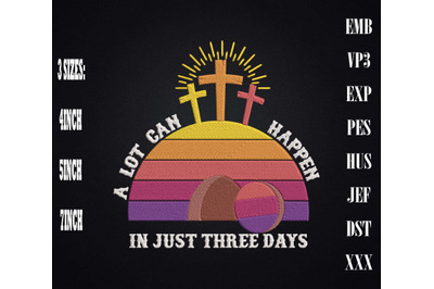 A Lot Can Happen In Just 3 Days Jesus Embroidery&2C; Jesus Christ