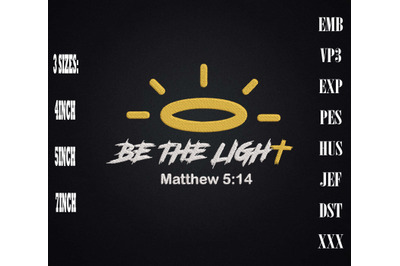 Jesus Be The Light Matthew 5&3A;14 Embroidery&2C; For Jesus Christ Lover