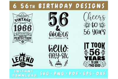 56th Birthday SVG Bundle, 6 Designs, 56th Birthday Shirt SVG