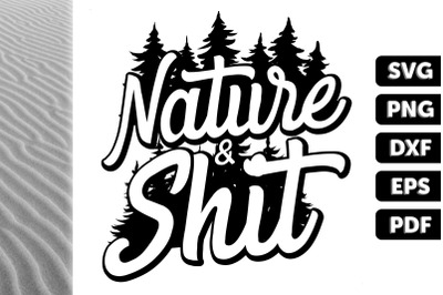 Funny Design For Camping Nature