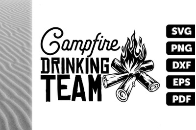 Funny Design Campfire Drinking Team