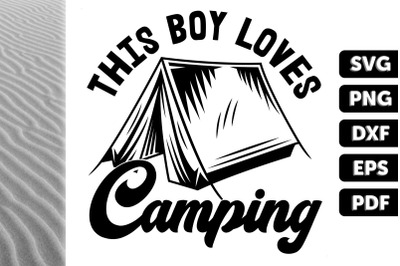 Funny Design This Boy Loves Camping