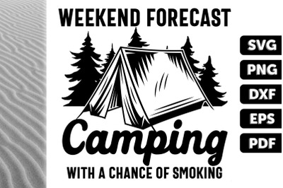 Weekend Forecast Camping With A Chance