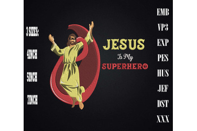 Jesus Is My Superhero Embroidery